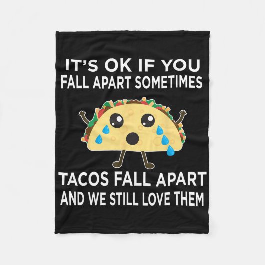 Leuke Taco Meme Tacos Herfst uit elkaar en we houd Fleece Deken (Voorkant)