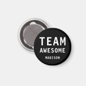 Leuke Team Awesome Zwarte Gepersonaliseerde Naam Magneet (Voorkant / Achterkant)