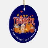 Leuke Thanksgiving DANKBAAR LANGER DAN EEN LATTE Keramisch Ornament (Rechts)