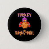 Leuke Thanksgiving Turkije speelt Basketbal T-shir Ronde Button 5,7 Cm (Voorkant)
