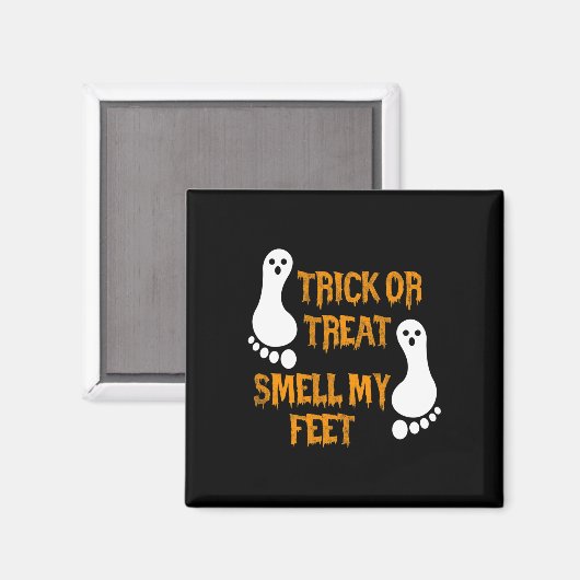 Leuke Trick or treat ruik mijn Feet Halloween Magneet (Voorkant / Achterkant)