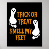 Leuke Trick or treat Ruik Mijn Voeten Halloween Poster (Voorkant)