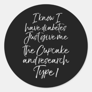 Leuke Type 1 Diabetes Quote Schattigee Diabetische Ronde Sticker
