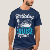 Leuke verjaardag cruise squad t-shirt (Voorkant)