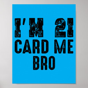 Leuke verjaardagsquote 21 Kaart Bro Cool Verjaarda Poster