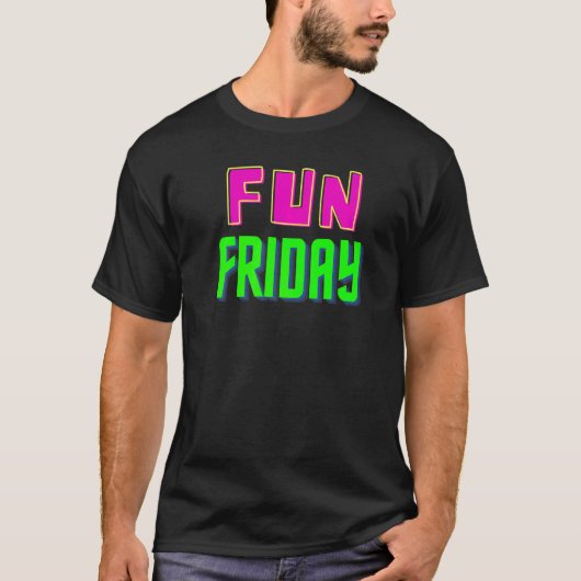 Leuke Vrijdag T-shirt (Voorkant)