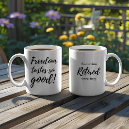 Leuke vrijheid smaakt zo goed Pensioen Cadeau Koffiemok