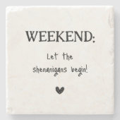 Leuke weekend Shenanigans typografie Stenen Onderzetter (Voorkant)