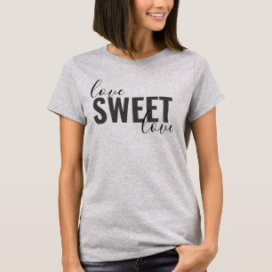 leuke whimsical LOVE SWEET LOVE typografie   T-shirt