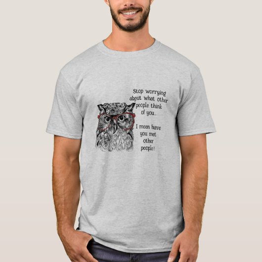 Leuke Wise Uil Stop Piepende Quote Animal Humor T-shirt (Voorkant)