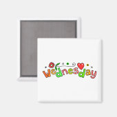 Leuke woensdag week dag groet tekst expressie magneet (Voorkant / Achterkant)