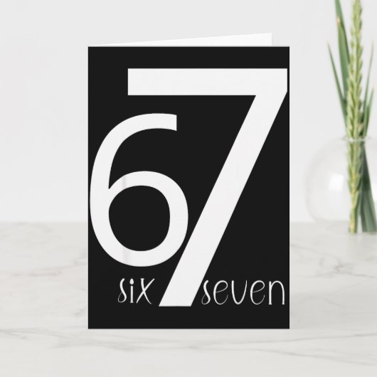 Leuke Zes Zeven 6 7 Meme Ontwerp 6 7  Kaart (Voorkant)