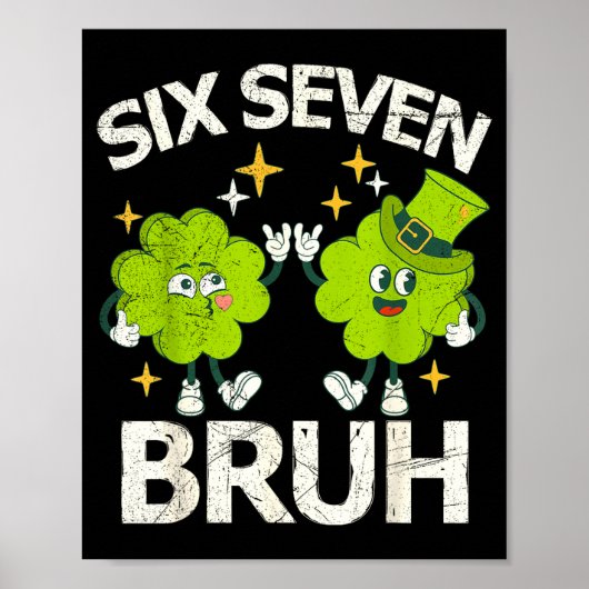 Leuke Zes Zeven Bruh Sint Patricks Dag 67 Meme Sch Poster (Voorkant)