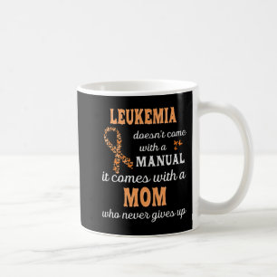 Leukemia awareness Mom Support Leukemia Warrior Koffiemok
