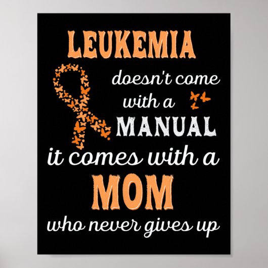Leukemia awareness Mom Support Leukemia Warrior Poster (Voorkant)