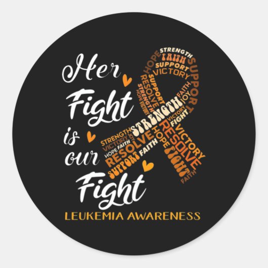 Leukemia Awareness Warrior Her Fight Is Our Fight Ronde Sticker (Voorkant)