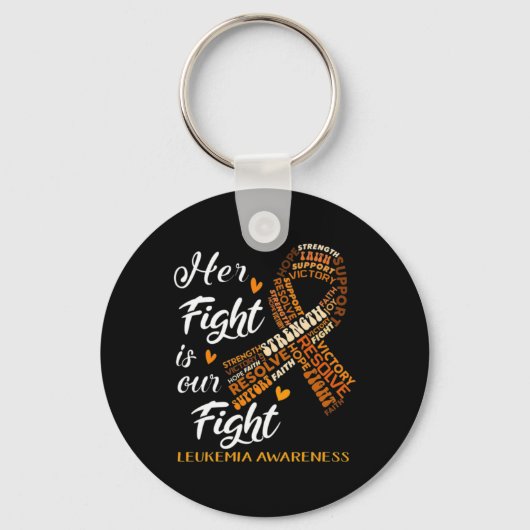 Leukemia Awareness Warrior Her Fight Is Our Fight Sleutelhanger (Voorkant)