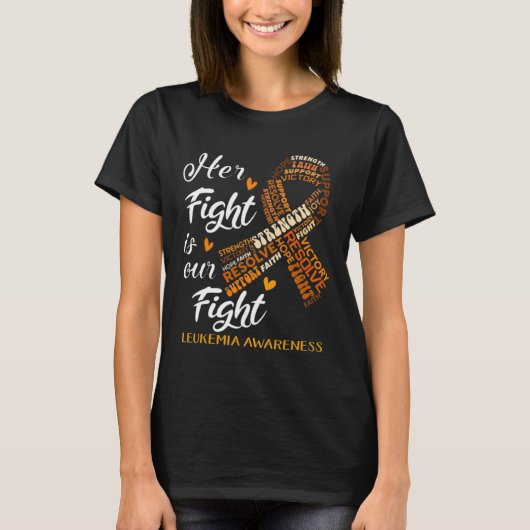 Leukemia Awareness Warrior Her Fight Is Our Fight T-shirt (Voorkant)