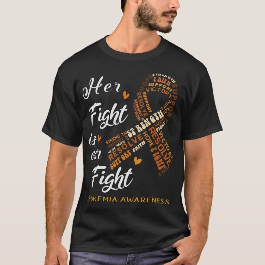 Leukemia Awareness Warrior Her Fight Is Our Fight T-shirt (Voorkant)