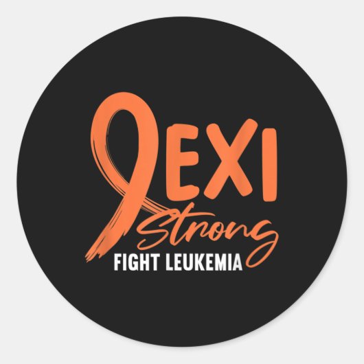 Leukemia Fighter Exi Strong Fight Leukemia Orange Ronde Sticker (Voorkant)