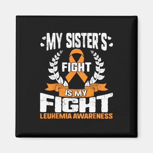 Leukemie Bewustheid Mijn zuster's strijd tegen mij Magneet (Voorkant)