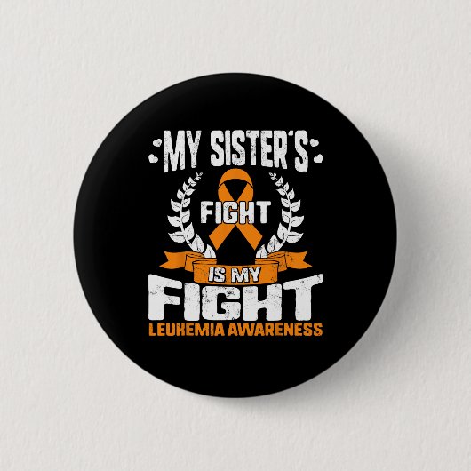 Leukemie Bewustheid Mijn zuster's strijd tegen mij Ronde Button 5,7 Cm (Voorkant)