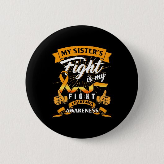Leukemie Bewustheid Mijn zuster's strijd tegen mij Ronde Button 5,7 Cm (Voorkant)