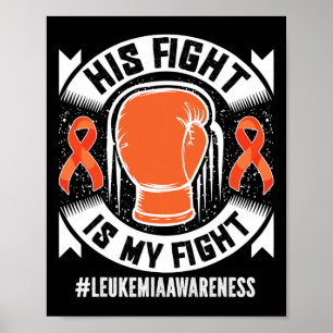 Leukemie Bewustheid Zijn strijd is mijn strijd Poster