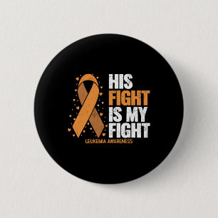 Leukemie Bewustzijn Zijn gevecht is mijn strijd te Ronde Button 5,7 Cm