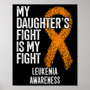 Leukemie De strijd van mijn dochter is mijn strijd Poster