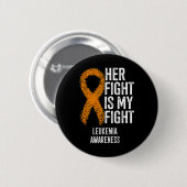 Leukemie Haar strijd is mijn strijd tegen leukemie Ronde Button 5,7 Cm (Voorkant /achterkant)