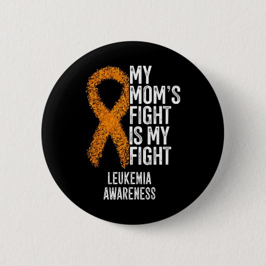 Leukemie Het gevecht van mijn moeder is mijn strij Ronde Button 5,7 Cm (Voorkant)