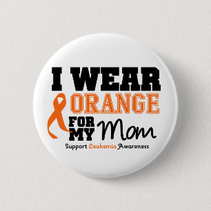 Leukemie Ik Draag Oranje voor mijn moeder Ronde Button 5,7 Cm