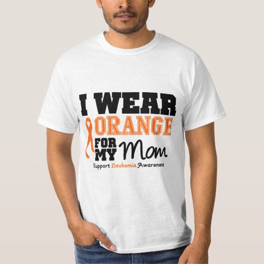 Leukemie Ik Draag Oranje voor mijn moeder T-shirt (Voorkant)