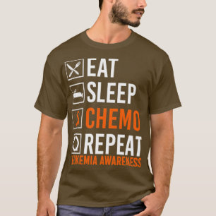 Leukemie Kanker Bewustheid Eat Sleep Chemo Herhale T-shirt