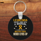 LEUKEMIE komt met een moeder die nooit opgeeft Sleutelhanger (Voorkant)