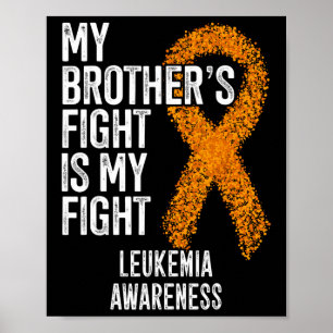 Leukemie Mijn broer's gevecht is mijn strijd tegen Poster