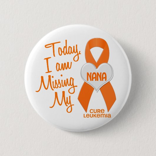Leukemie Ontbrekend mijn Nana 1 Ronde Button 5,7 Cm (Voorkant)