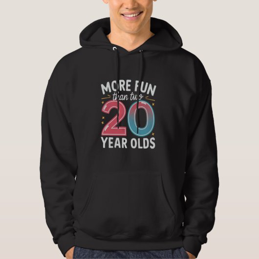 Leuker dan twee 20-jarigen Grappige 40e verjaardag Hoodie (Voorkant)