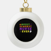 Leukste engste verpleegster ooit grappige Hallowee Keramische Bal Ornament (Voorkant)