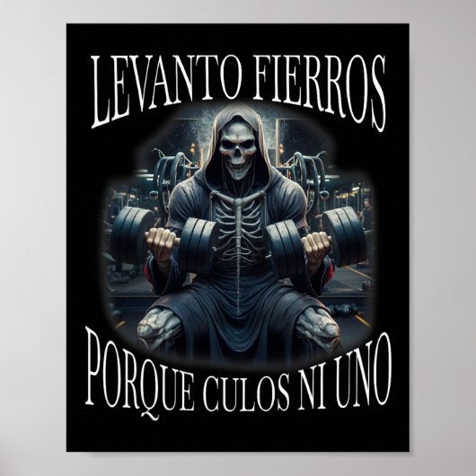 Levanto Fierros Porque Culos Ni Uno Calacas Chidas Poster (Voorkant)