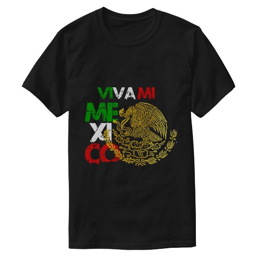 Leve mijn Mexicaanse vlag  T-shirt
