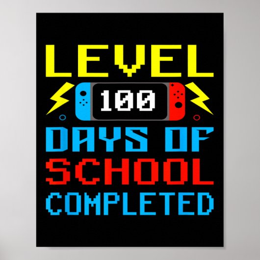 Level 100 dagen van de school gamer Kinder leraar Poster (Voorkant)