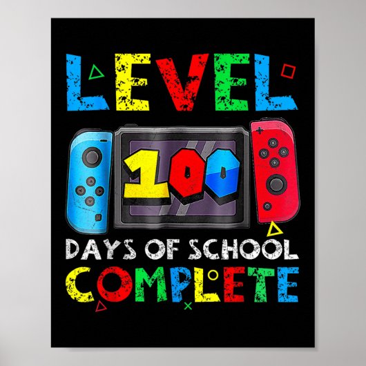 Level 100 dagen van school Complete Gamer Video Ga Poster (Voorkant)