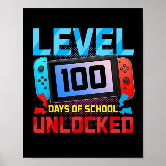 Level 100 Dagen Van School Ontgrendeld Gamer Video Poster (Voorkant)