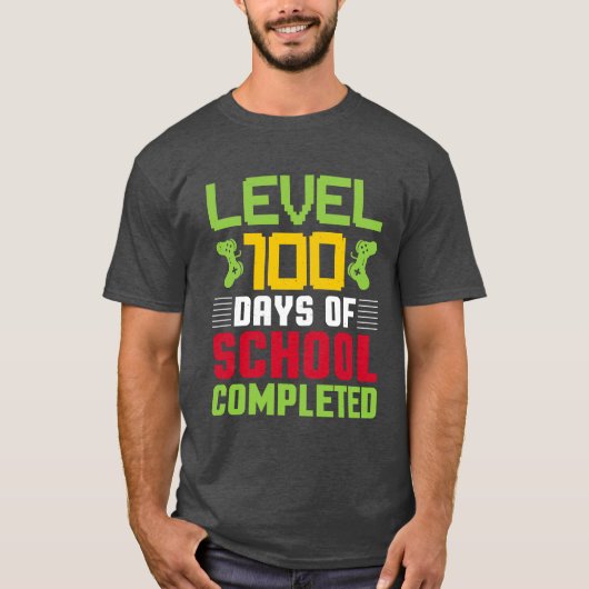 Level 100 Days of School Completed Fun T-shirt (Voorkant)