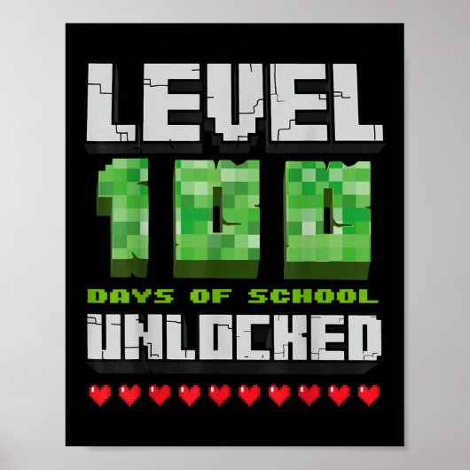 Level 100 Days of School ontgrendeld gaming Pixel  Poster (Voorkant)