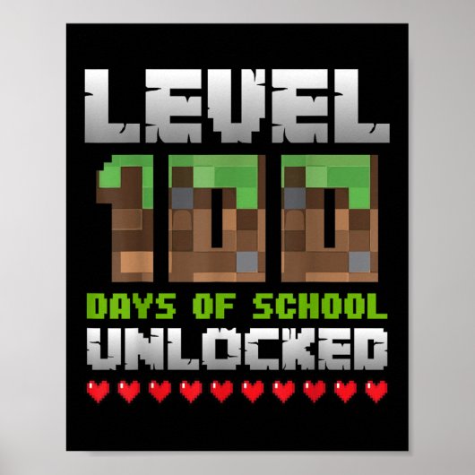 Level 100 Days of School ontgrendeld gaming Pixel  Poster (Voorkant)