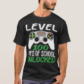 Level 100 Days Of School Unlocked T-Shirt (Voorkant)