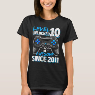 Level 10 Unlocked Awesome 2011 Video Game 10th Bir T-shirt